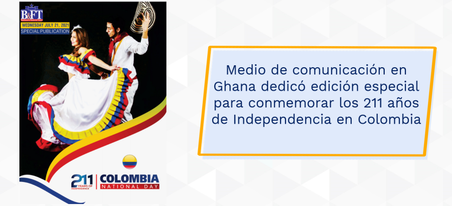 Medio de comunicación en Ghana dedicó edición especial para conmemorar los 211 años de Independencia en Colombia